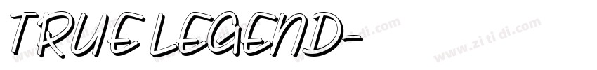 TRUE LEGEND字体转换